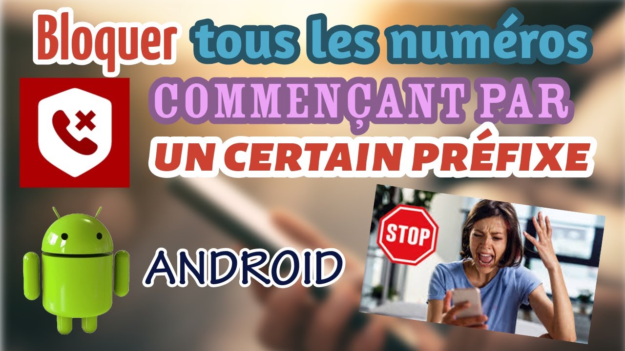 Bloquer tous les numéros commençant par un certain préfixe