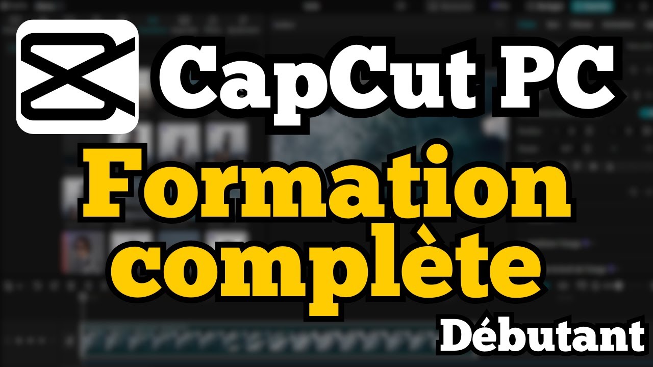 Maîtrisez CapCut en 1h : Guide Essentiel pour Débutants