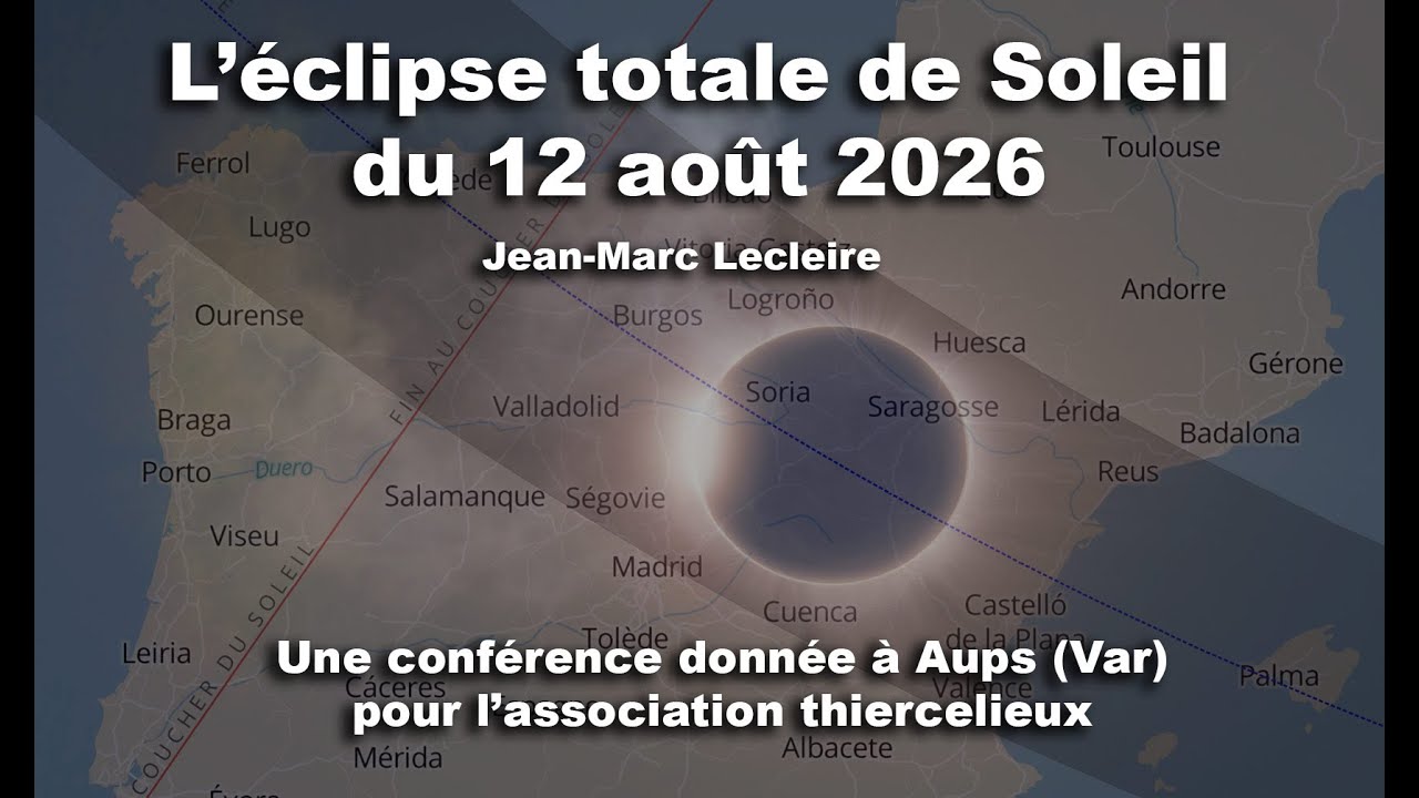 Exposé sur l'éclipse totale de Soleil du 12 août 2026 : que verra t-on dans le Var ?