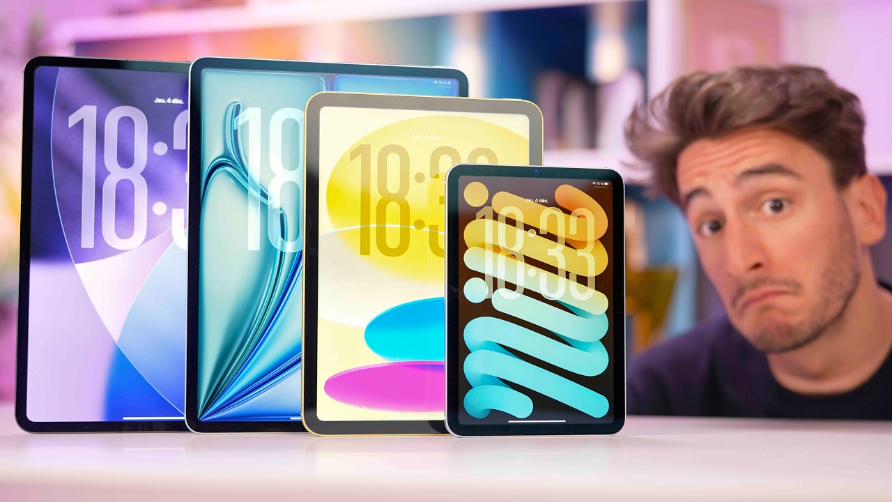Quel iPad choisir ? (fin 2025)