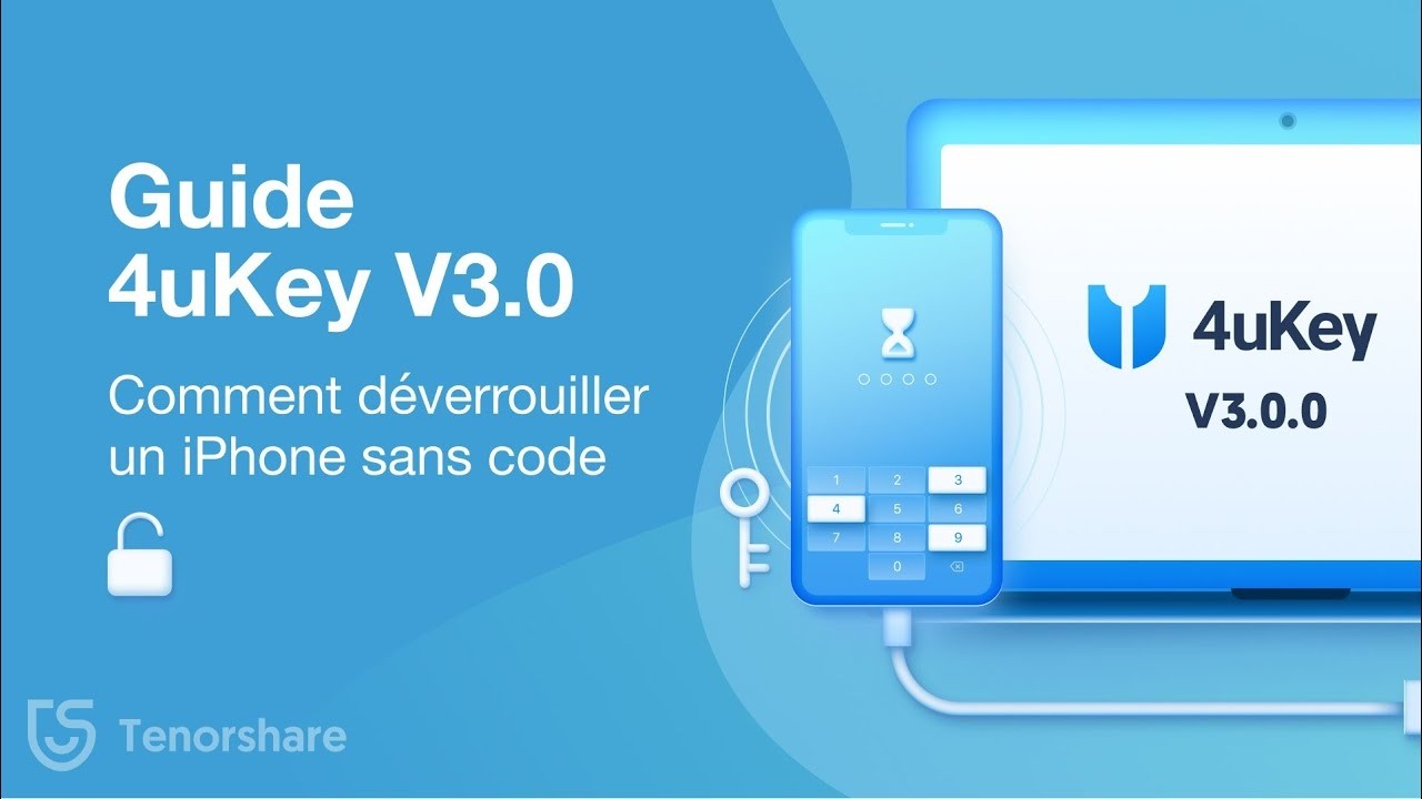 Guide 4uKey 2021 : Comment déverrouiller un iPhone sans code ?